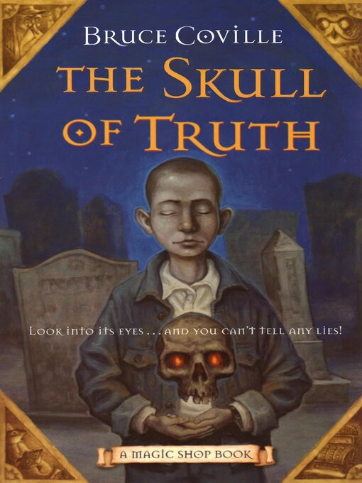 Title details for The Skull of Truth by Bruce Coville - Wait list